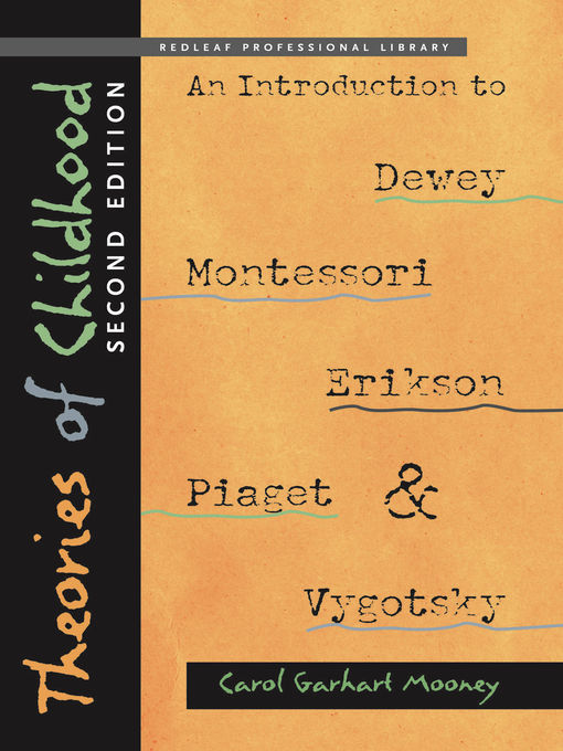 Title details for Theories of Childhood by Carol Garhart Mooney - Available